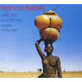 Francis Bebey - African Electronic Music 1975-1982
