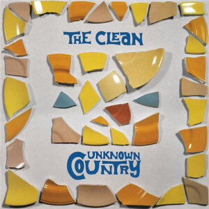Clean, The - Unknown Country (Reissue) - 2xlp