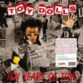Toy Dolls - Ten Years Of Toys