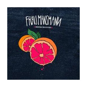 Frau Mansmann - Menstruation in Stereo