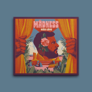 Mädness - Mäd Löve