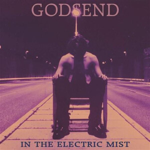 Godsend - In the Electric Mist - lp