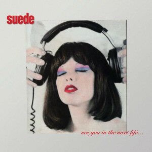Suede - See You In The Next Life - lp