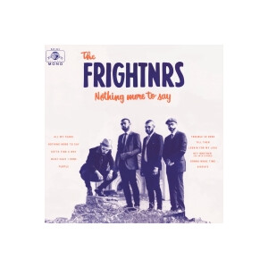 Frightnrs, The - Nothing More To Say