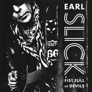 Earl Slick - Fist Full of Devils - 2xlp+cd