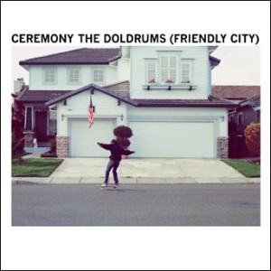 Ceremony - The Doldrums - col 7"