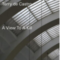 Terry De Castro (Wedding Present) - A View To A Kill /...