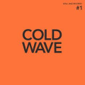 v/a - Soul Jazz Records Presents: COLD WAVE #1