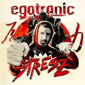 Egotronic - Stresz