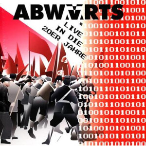 Abwärts - Live In Die 20er Jahre (RSD21) - lp