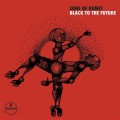 Sons Of Kemet - Black To The Future - 2xlp