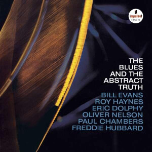 Oliver Nelson - The Blues And The Abstract Truth