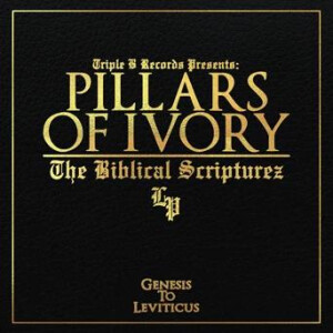 Pillars Of Ivory - The Biblical Scriptures