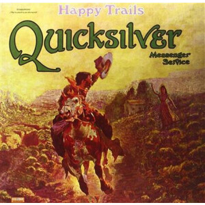 Quicksilver Messenger Service - Happy Trail - lp