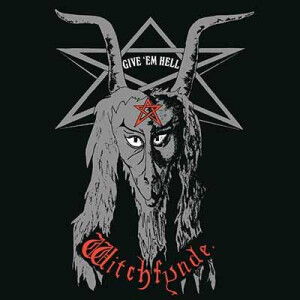 Witchfynde - Give Em Hell