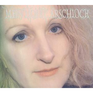 HGich.T - Mein Hobby: Arschloch lp