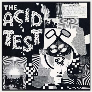 Ken Kesey - The Acid Test