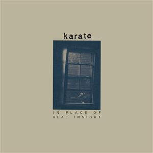 Karate - In Place of Real Insight