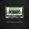 Montreal - Bestandsaufnahme (2003-2021)