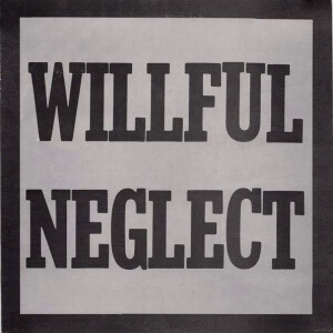 Willful Neglect - s/t