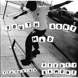Youth Gone Mad feat Dee Dee Ramone - sawblade 7"