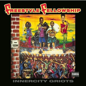 Freestyle Fellowship - Innercity Griots 2xlp