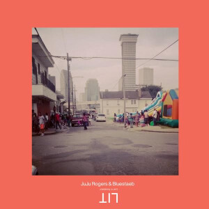 Juju Rogers & Bluestaeb - LIT - Lost In Translation