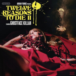 Ghostface Killah - Adrian Younge Pres. 12 Reasons To Die II