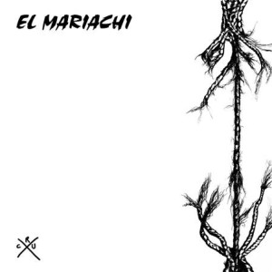 El Mariachi - Crux - lp
