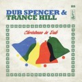 Dub Spencer & Trance Hill - Christmas In Dub - 2xlp+cd