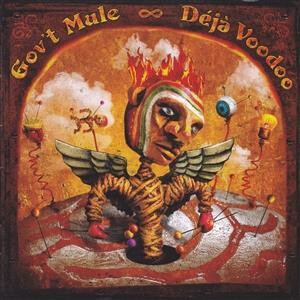 Govt Mule - Dejà Voodoo