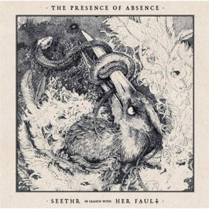 Seethr/Her Fault - The Presence of Absence - lp