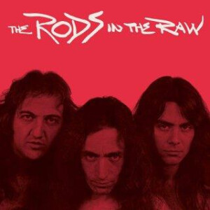 Rods, The - In The Raw
