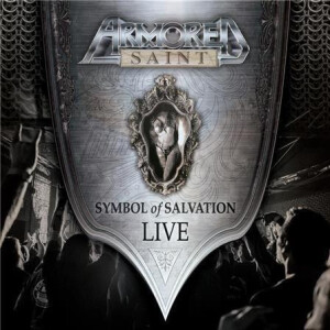 Armored Saint - Symbol of Salvation Live