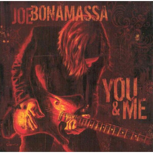 Joe Bonamassa - You And Me