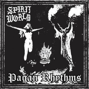 Spiritworld - Pagan Rhythms