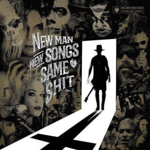 Me And That Man - New Man, New Songs, Same Shit, Vol. 2 lp