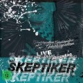 Skeptiker, Die - Geburtstagsalbum - Live im Festsaal...