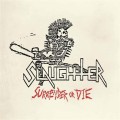 Slaughter - Surrender or Die