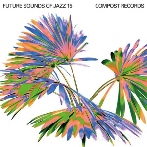 v/a - Future Sounds of Jazz - Vol. 15 - 4xlp