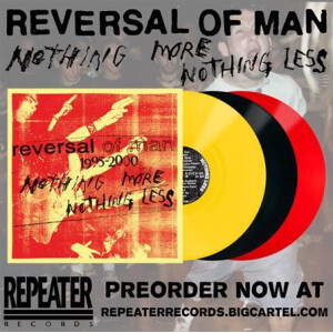 Reversal of Man - Nothing More, Nothing Less - 1995-2000 col 3xlp