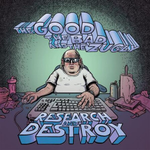 Good, The Bad, The Zugly, The - Research and Destroy cd
