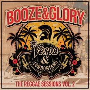 Booze & Glory - The Reggae Sessions Vol. 2 (red & Black galaxy) col 12"