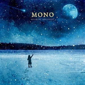 Mono - Scarlet Holiday 10"