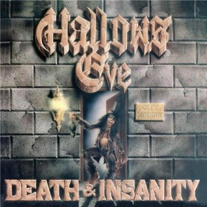 Hallows Eve - Death And Insanity digi-cd