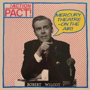 Action Pact - Mercury Theatre - On The Air! lp