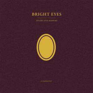 Bright Eyes - Fevers and Mirrors: A Companion EP - mlp