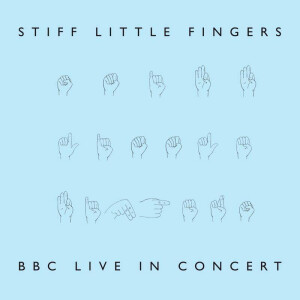 Stiff Little Fingers - BBC Live In Concert (RSD22) - col 2xlp