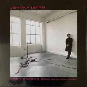 Johnny Marr - Spirit, Power & Soul (Vince Clarke Remix) (RSD22) - 12"