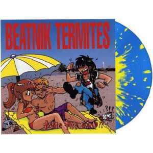 Beatnik Termites - Taste The Sand!